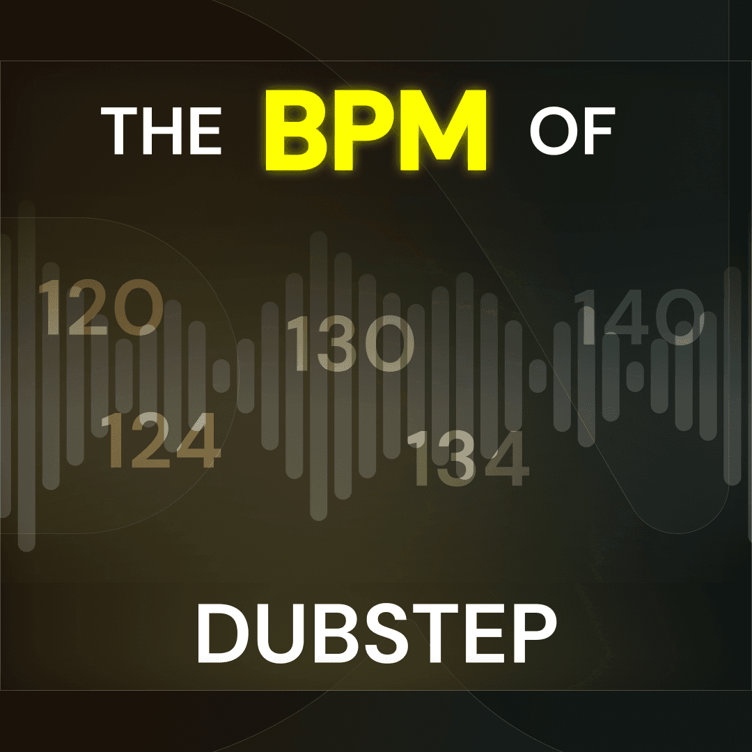BPM of Dubstep