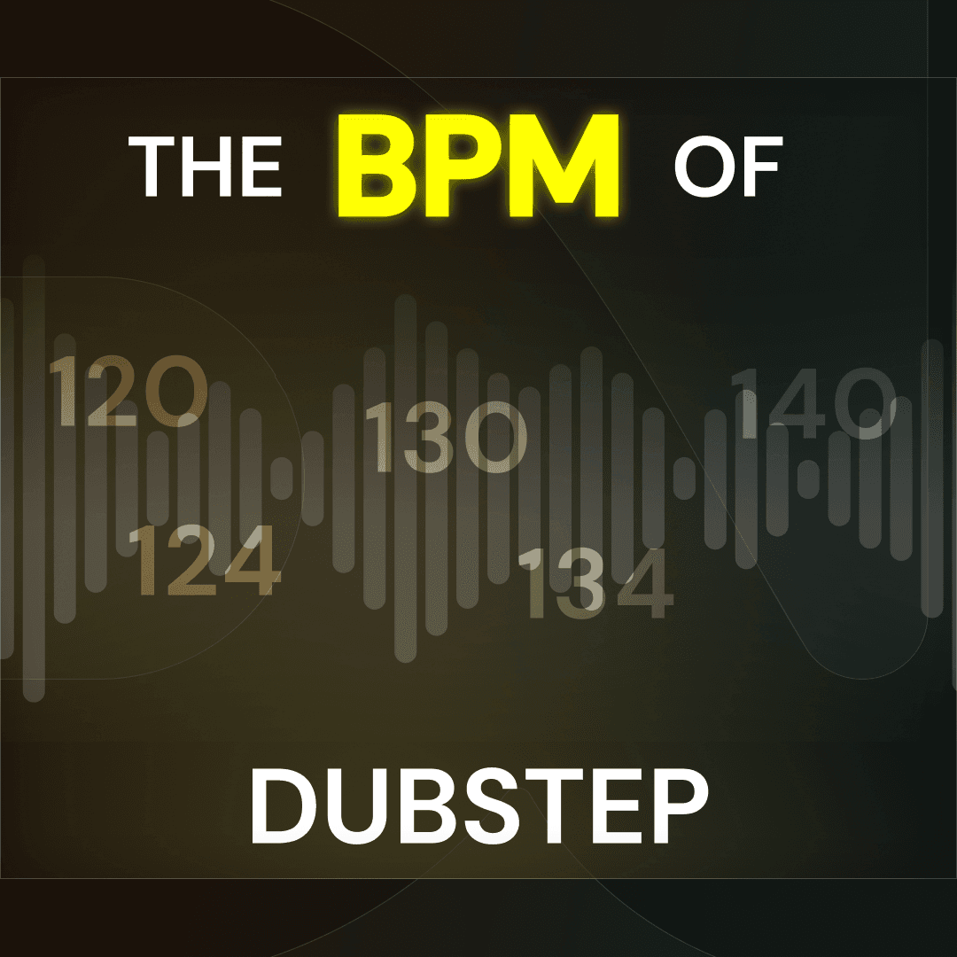 BPM of Dubstep